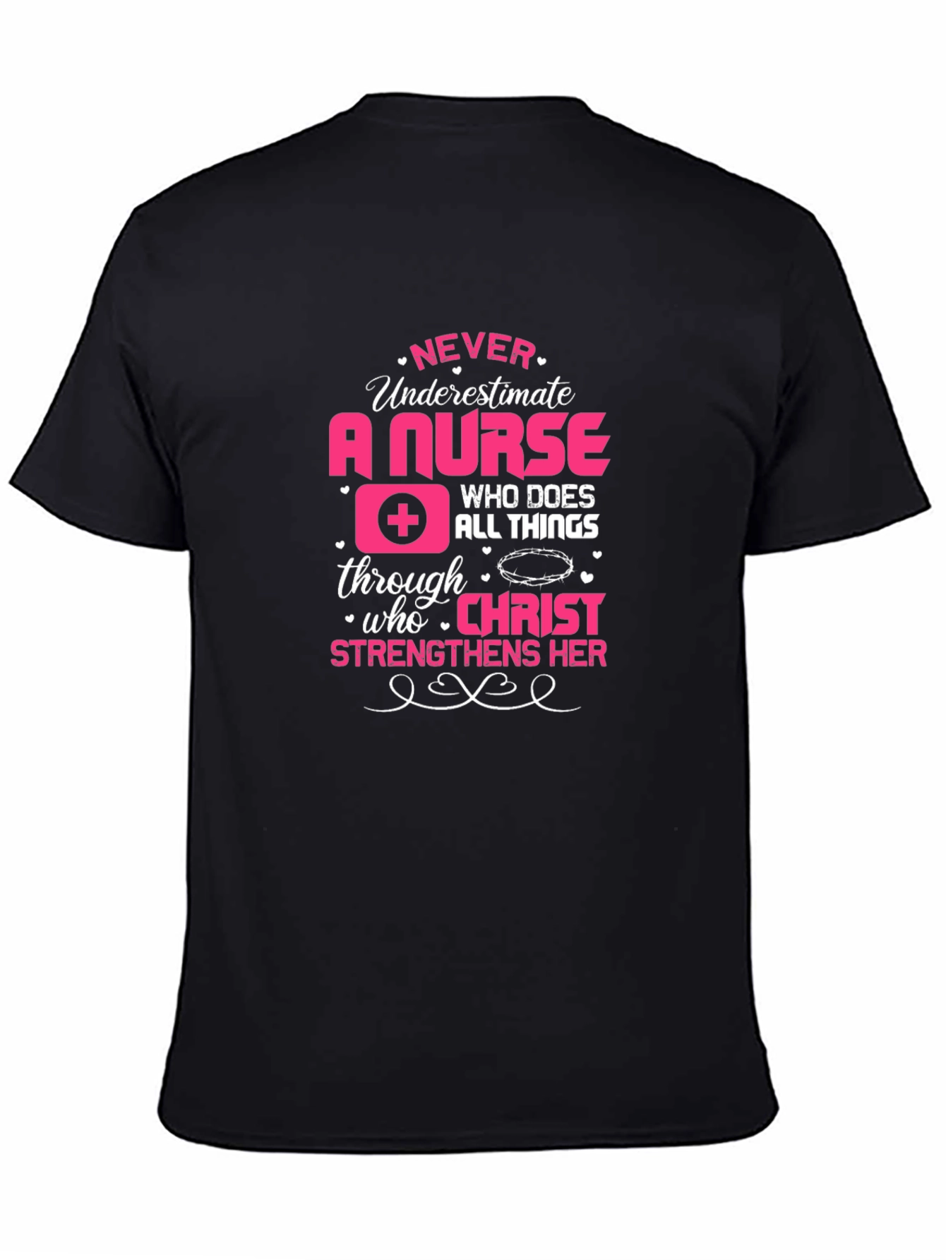 Never Underestimate a Nurse T-Shirt