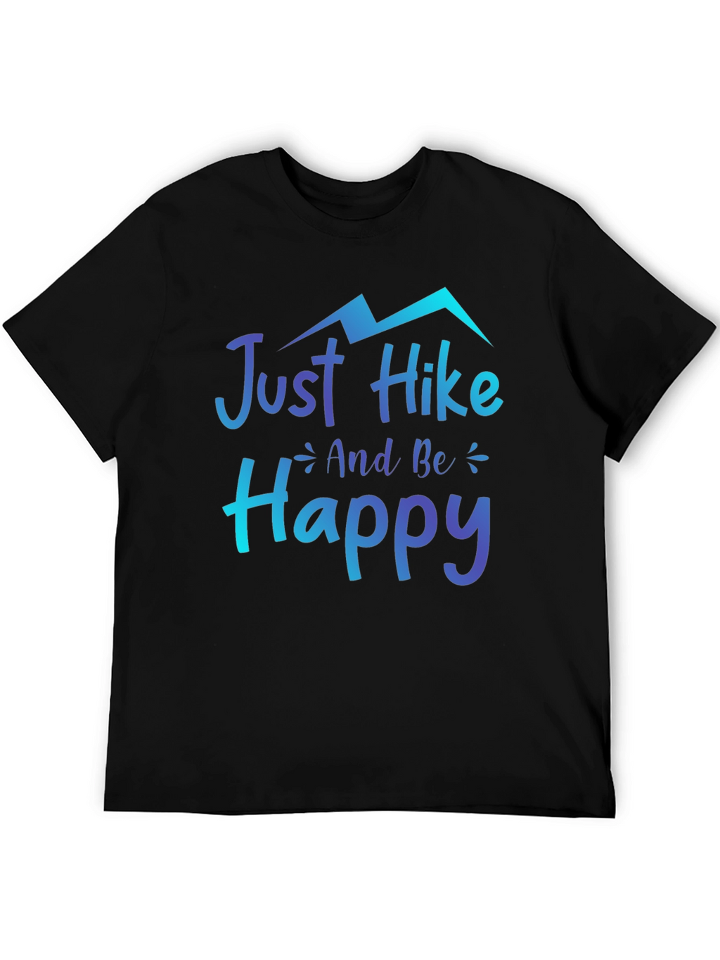 Just Hike and Be Happy Graphic Tee