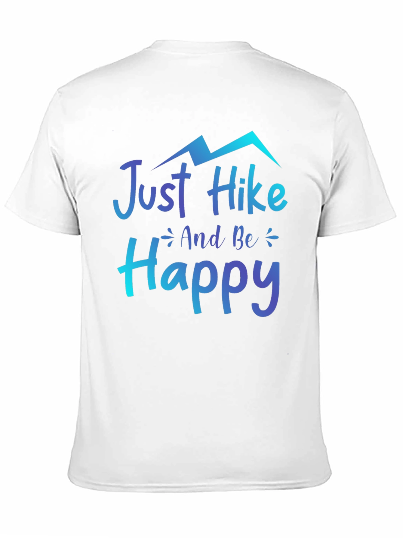 Just Hike and Be Happy Graphic Tee