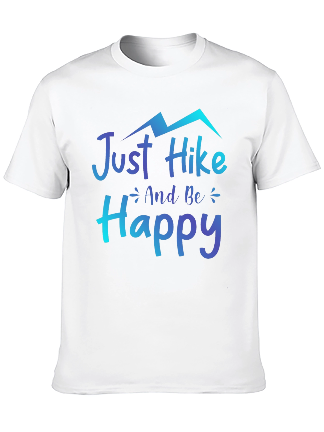Just Hike and Be Happy Graphic Tee