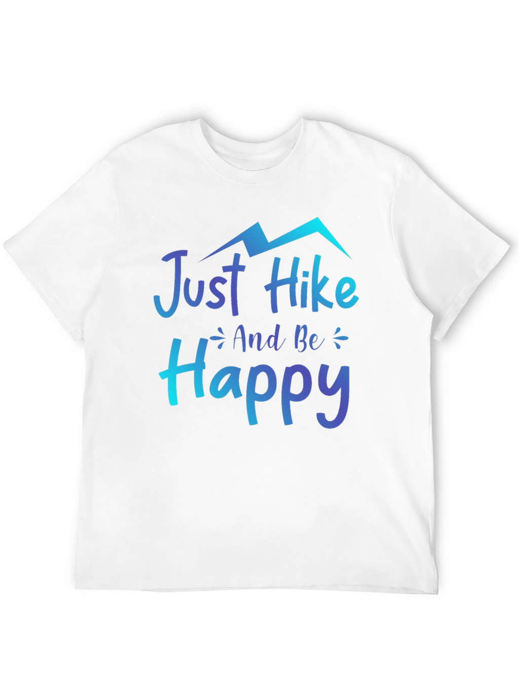 Just Hike and Be Happy Graphic Tee