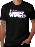 Barely Trying Graphic Tee - Black Casual T-Shirt