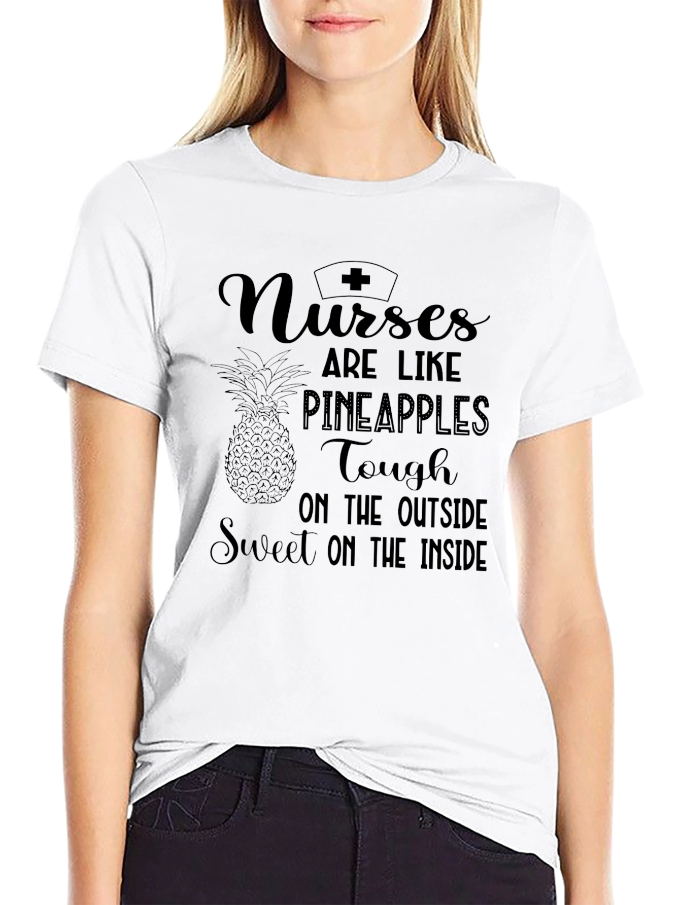Nurses are Like Pineapples Graphic T-Shirt