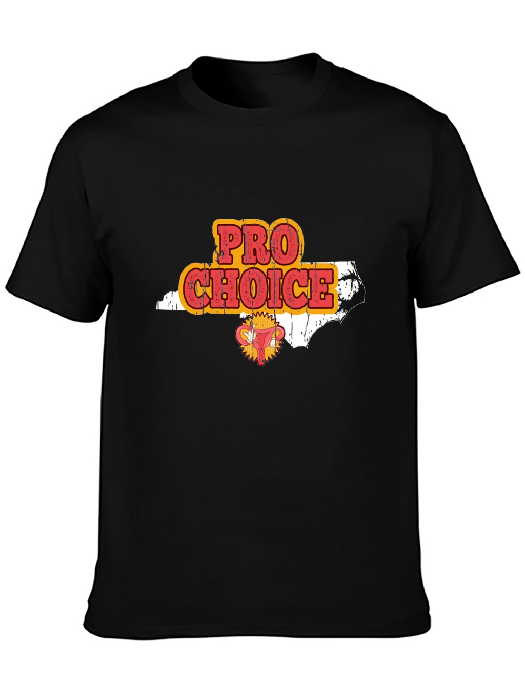 Pro Choice North Carolina Graphic T-Shirt