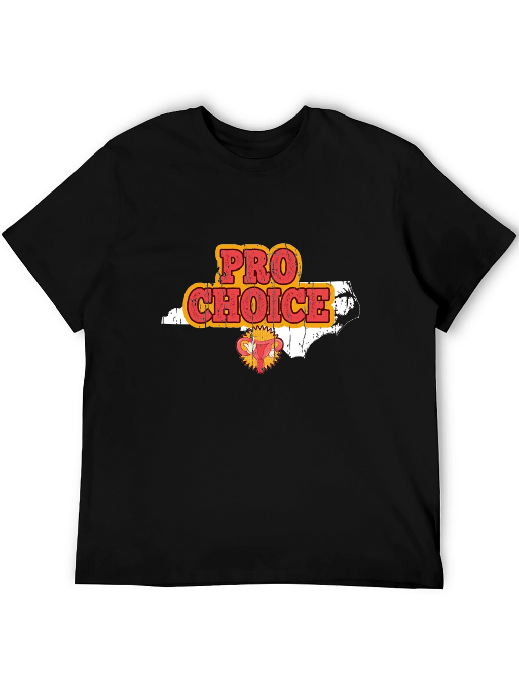 Pro Choice North Carolina Graphic T-Shirt