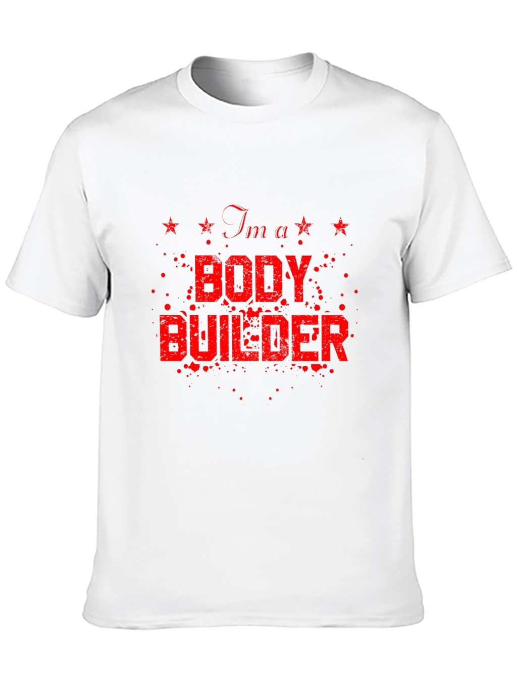 Im a Bodybuilder Graphic Tee
