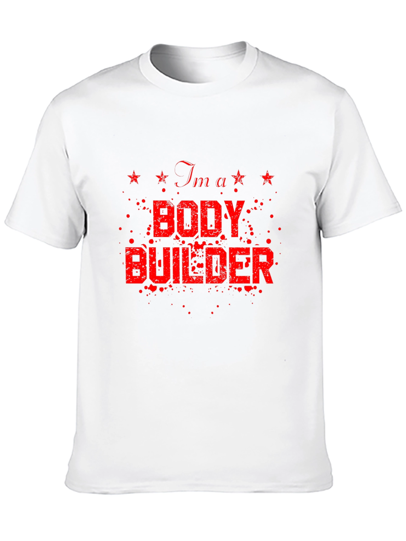Im a Bodybuilder Graphic Tee