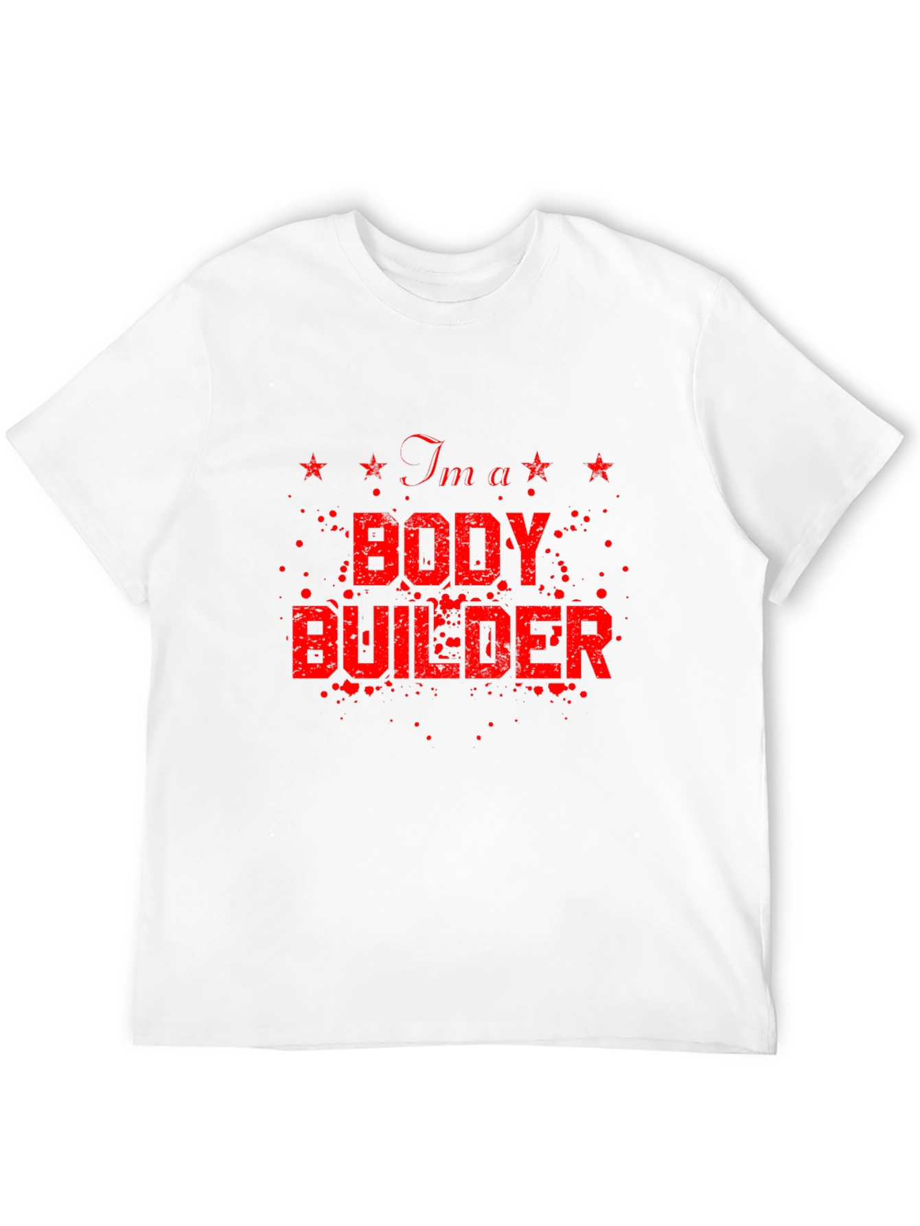 Im a Bodybuilder Graphic Tee