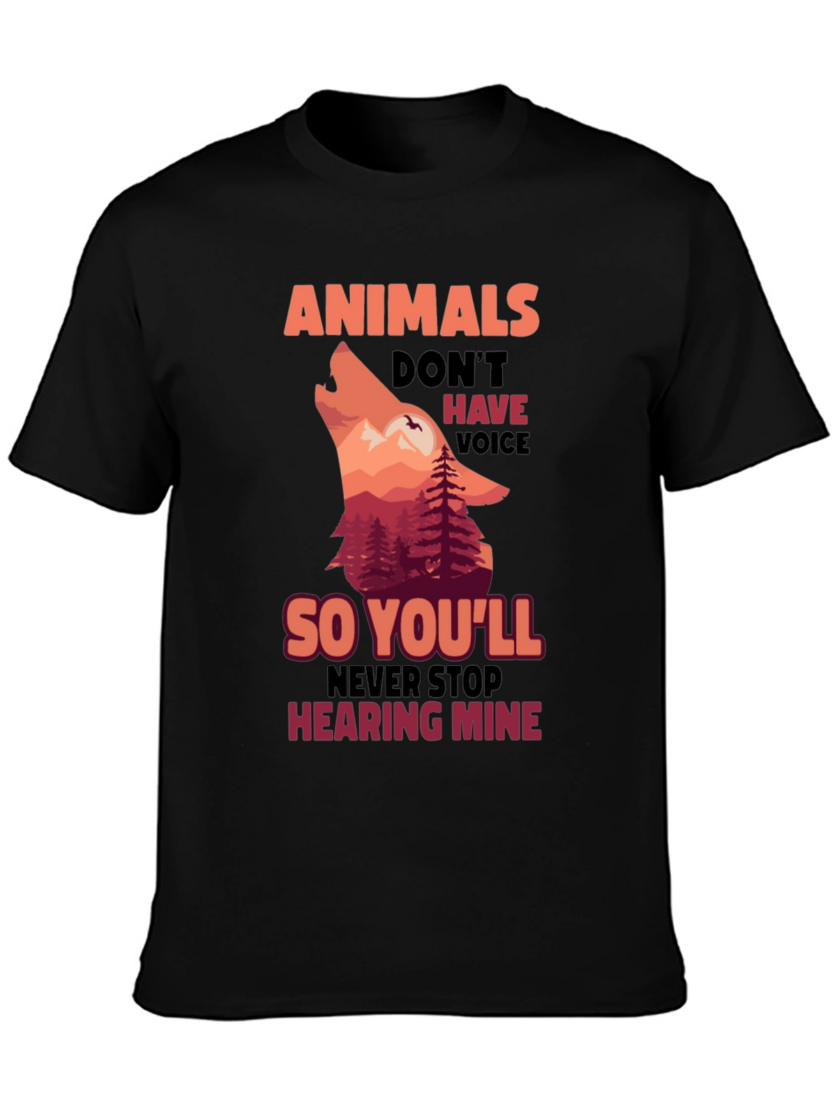 Animals Dont Have Voice T-Shirt