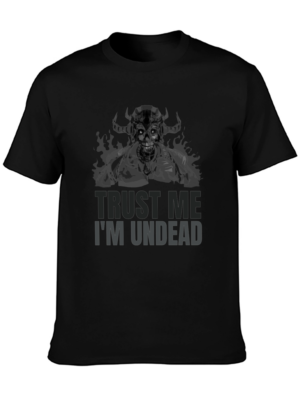 Trust Me Im Undead Graphic T-Shirt