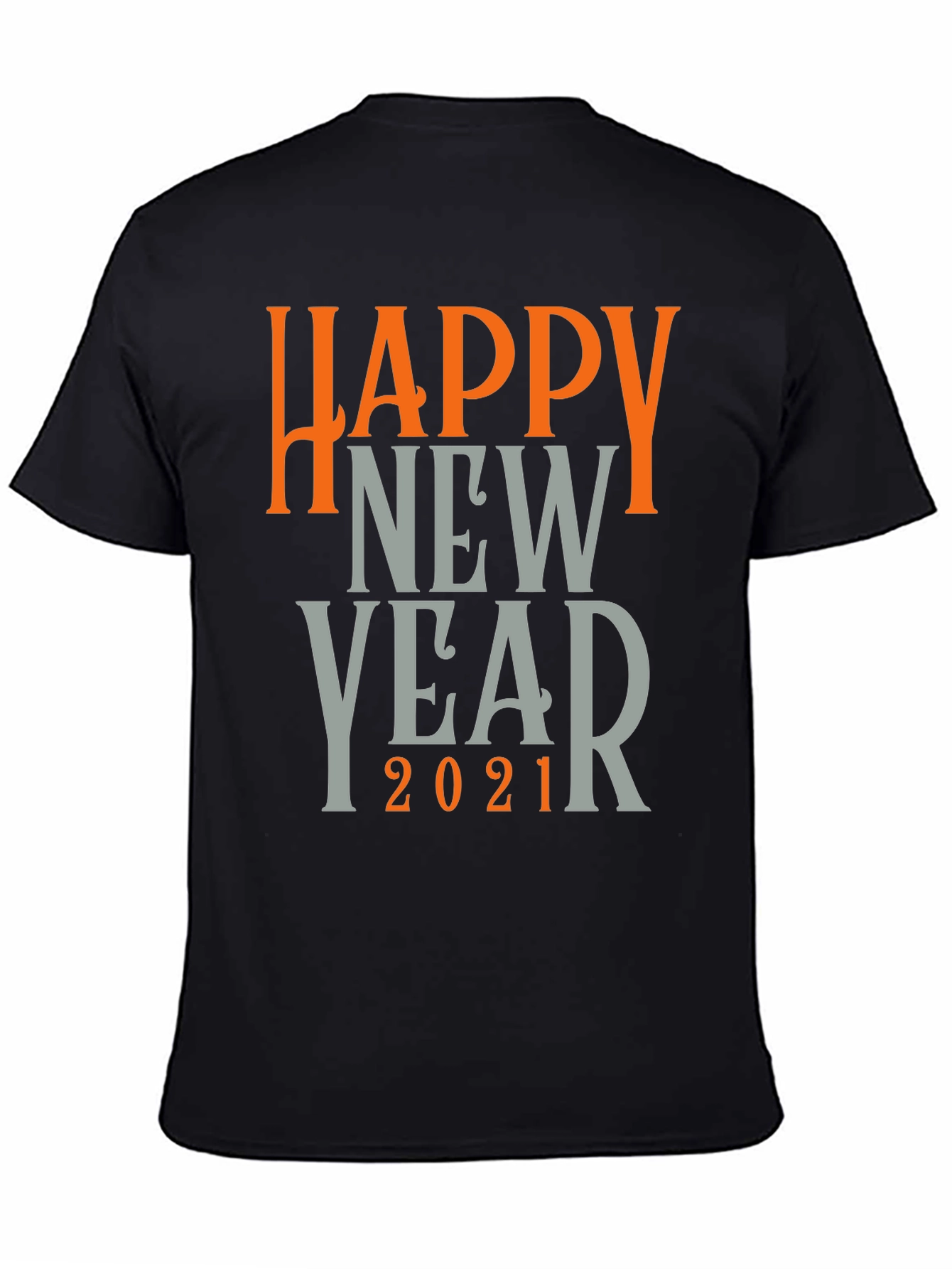 Happy New Year 2021 Graphic T-Shirt