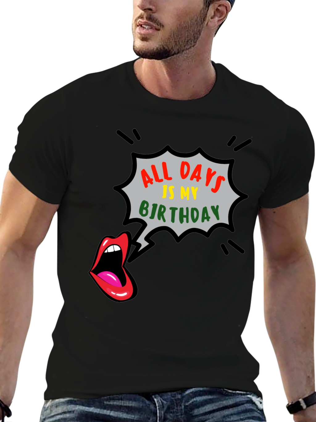 All Days is My Birthday Graphic Tee