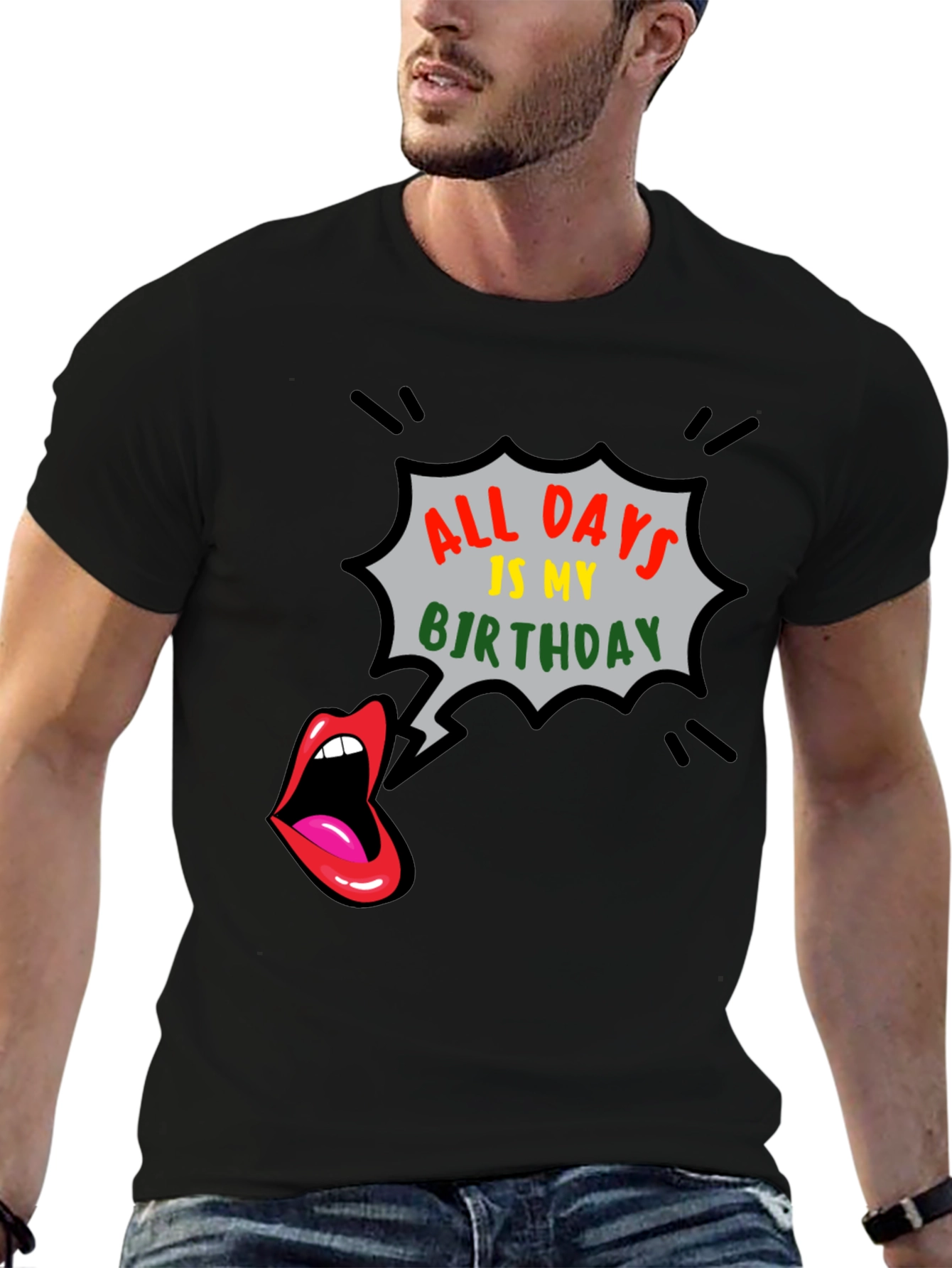 All Days is My Birthday Graphic Tee