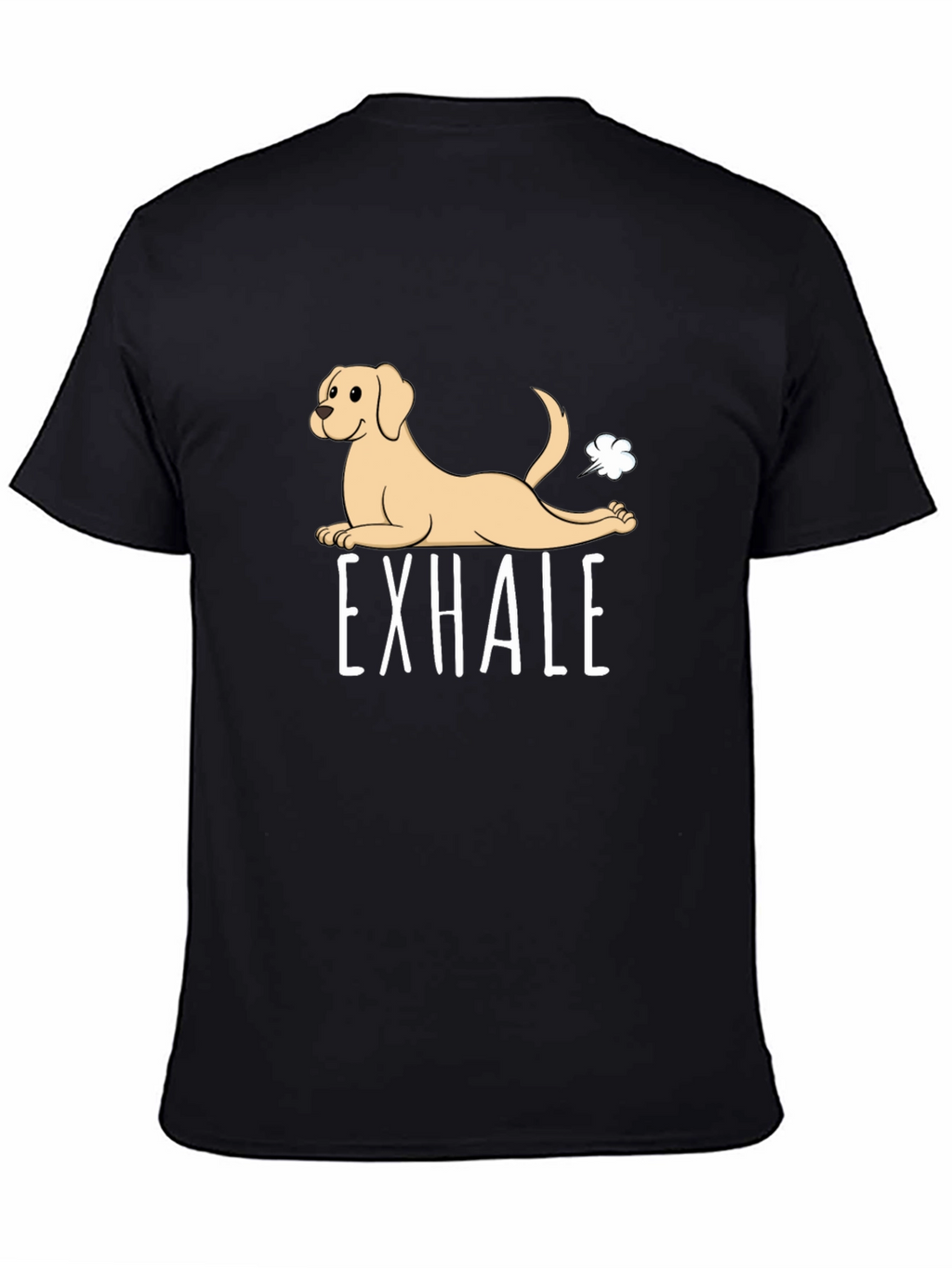 Exhale Funny Dog Graphic T-Shirt