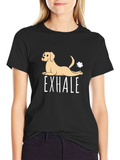 Exhale Funny Dog Graphic T-Shirt