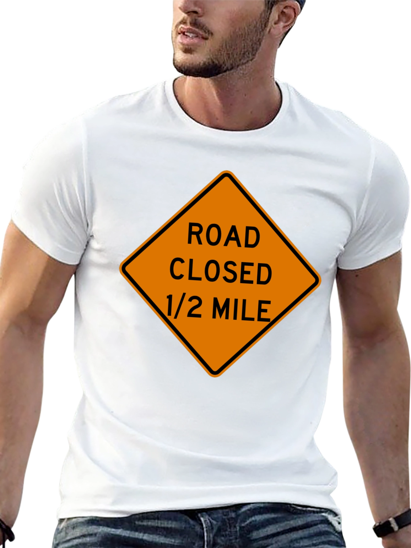 Road Closed Ahead T-Shirt