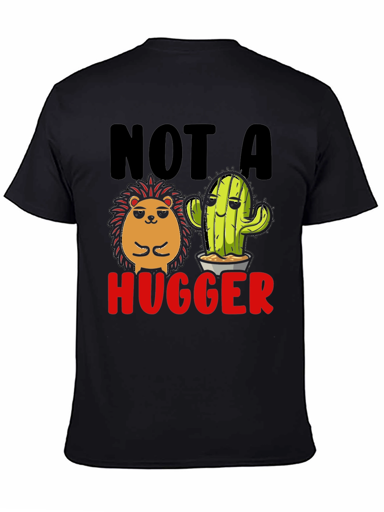 Not a Hugger T-Shirt Funny Cactus Hedgehog