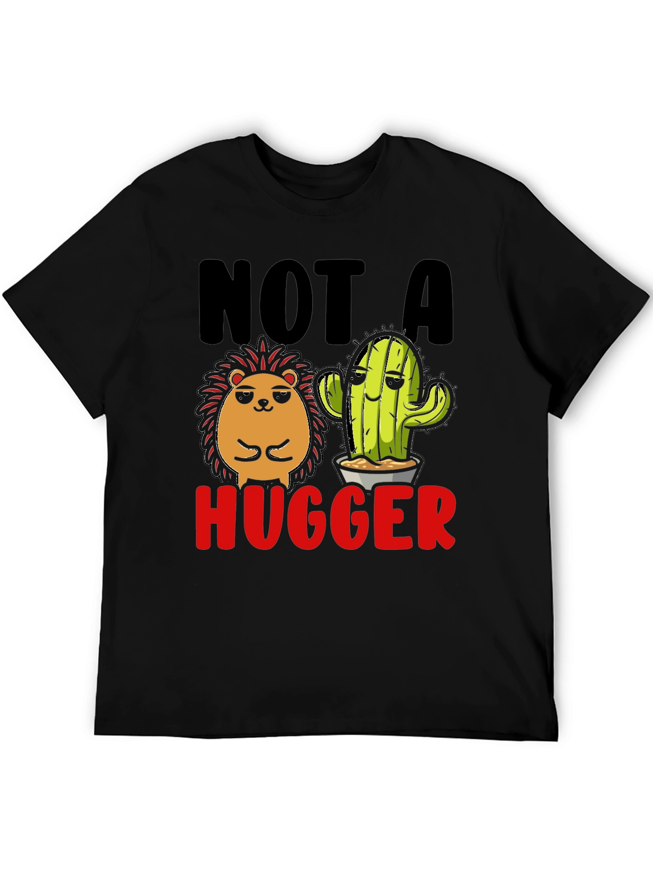 Not a Hugger T-Shirt Funny Cactus Hedgehog