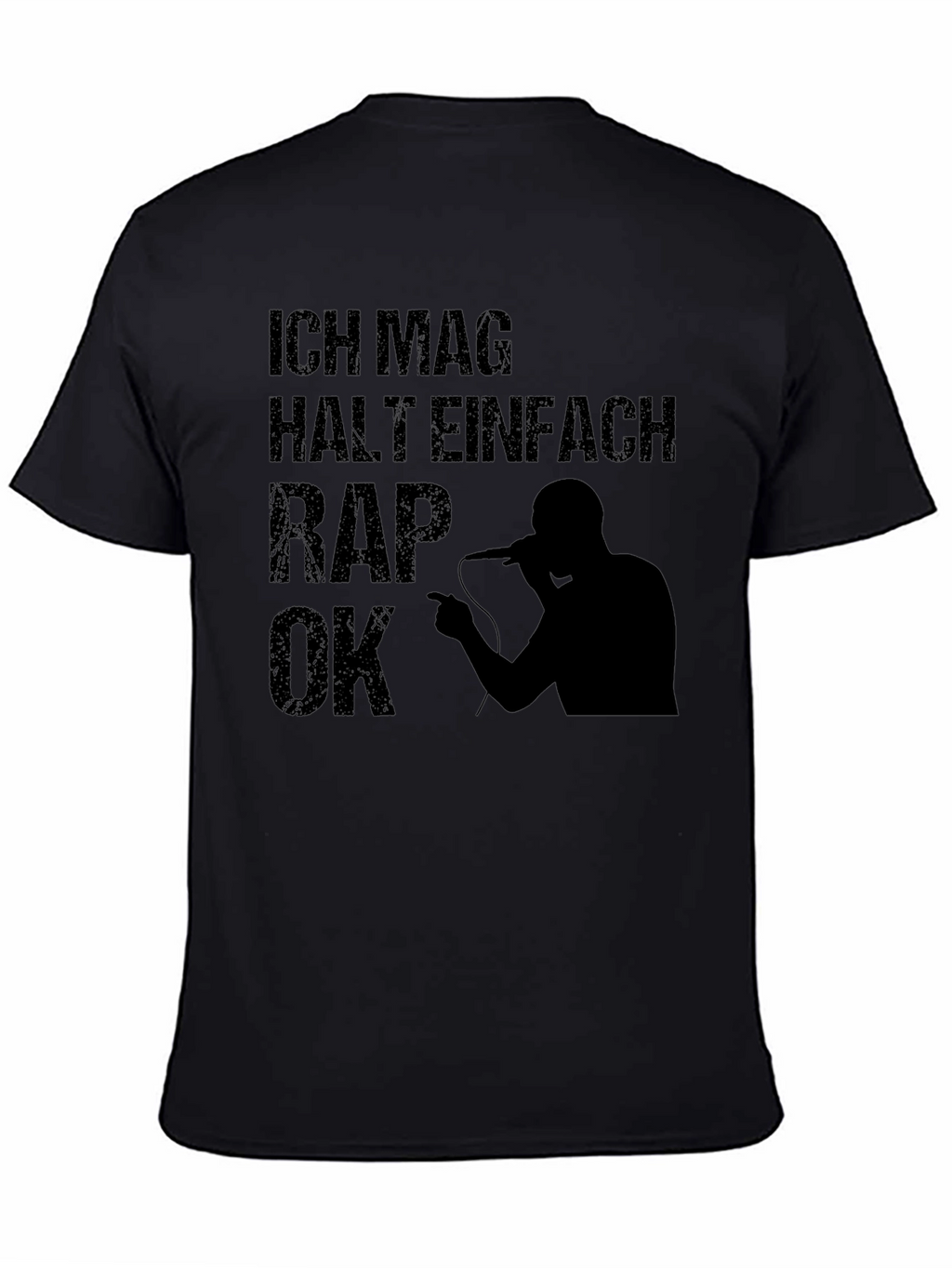 Ich Mag Halt Einfach Rap OK T-Shirt - Black