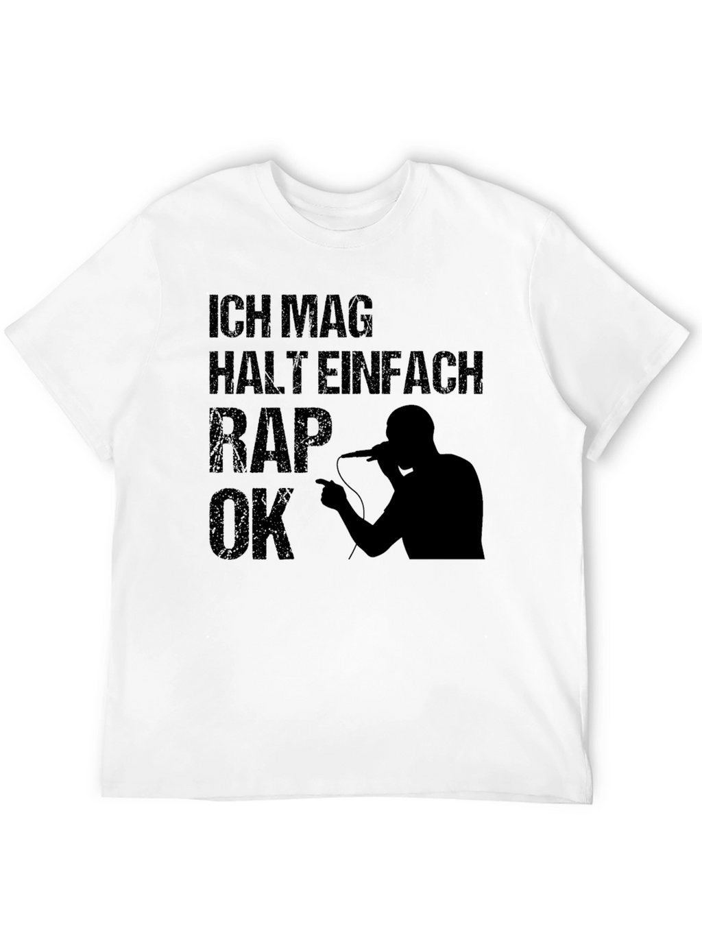 Ich Mag Halt Einfach Rap OK T-Shirt - Black