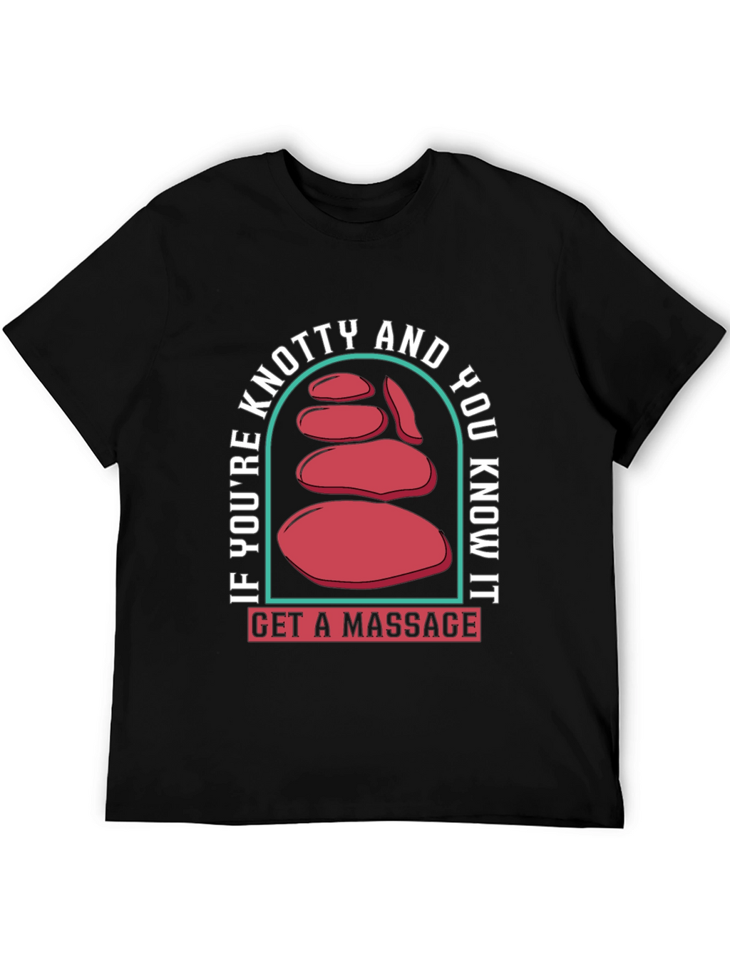 Knotty and You Know It T-Shirt