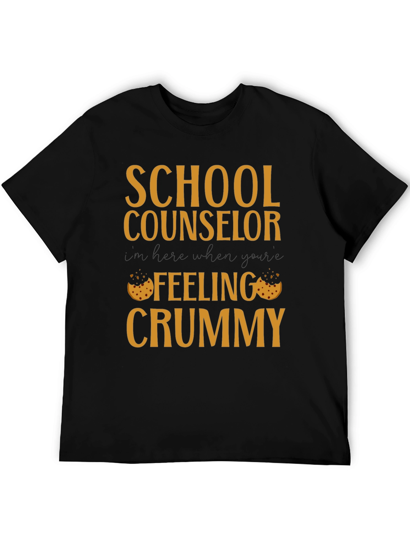 School Counselor Crummy Cookie T-Shirt