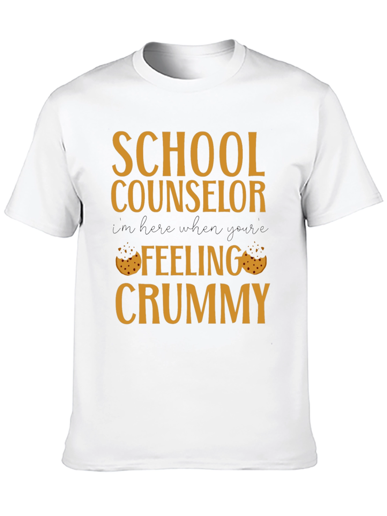 School Counselor Crummy Cookie T-Shirt