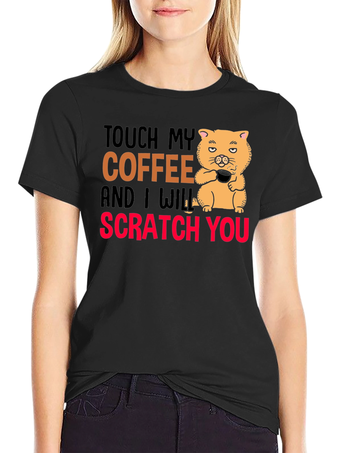 Touch My Coffee Funny Graphic T-Shirt