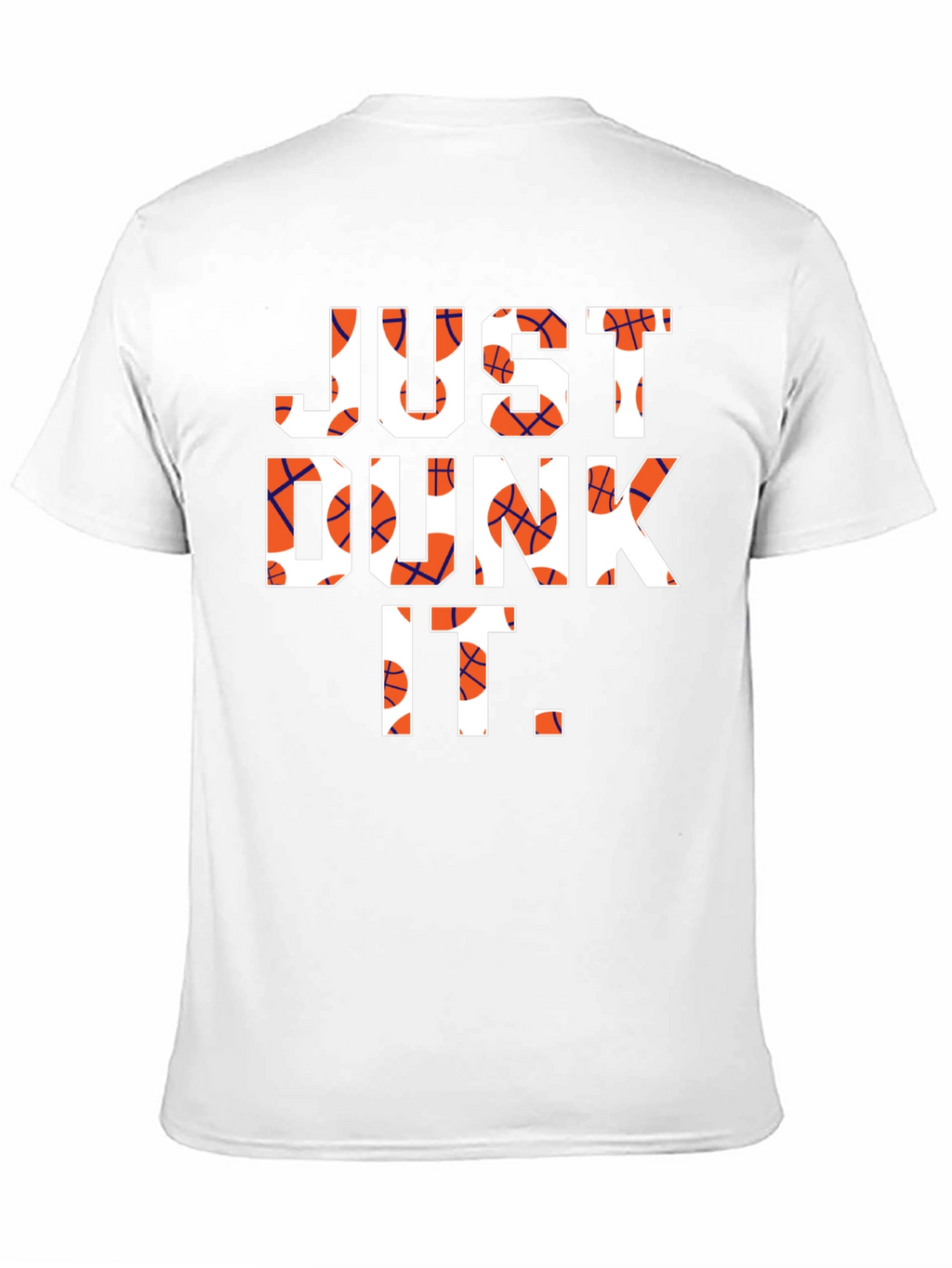 Just Dunk It T-Shirt - Basketball Graphic Tee