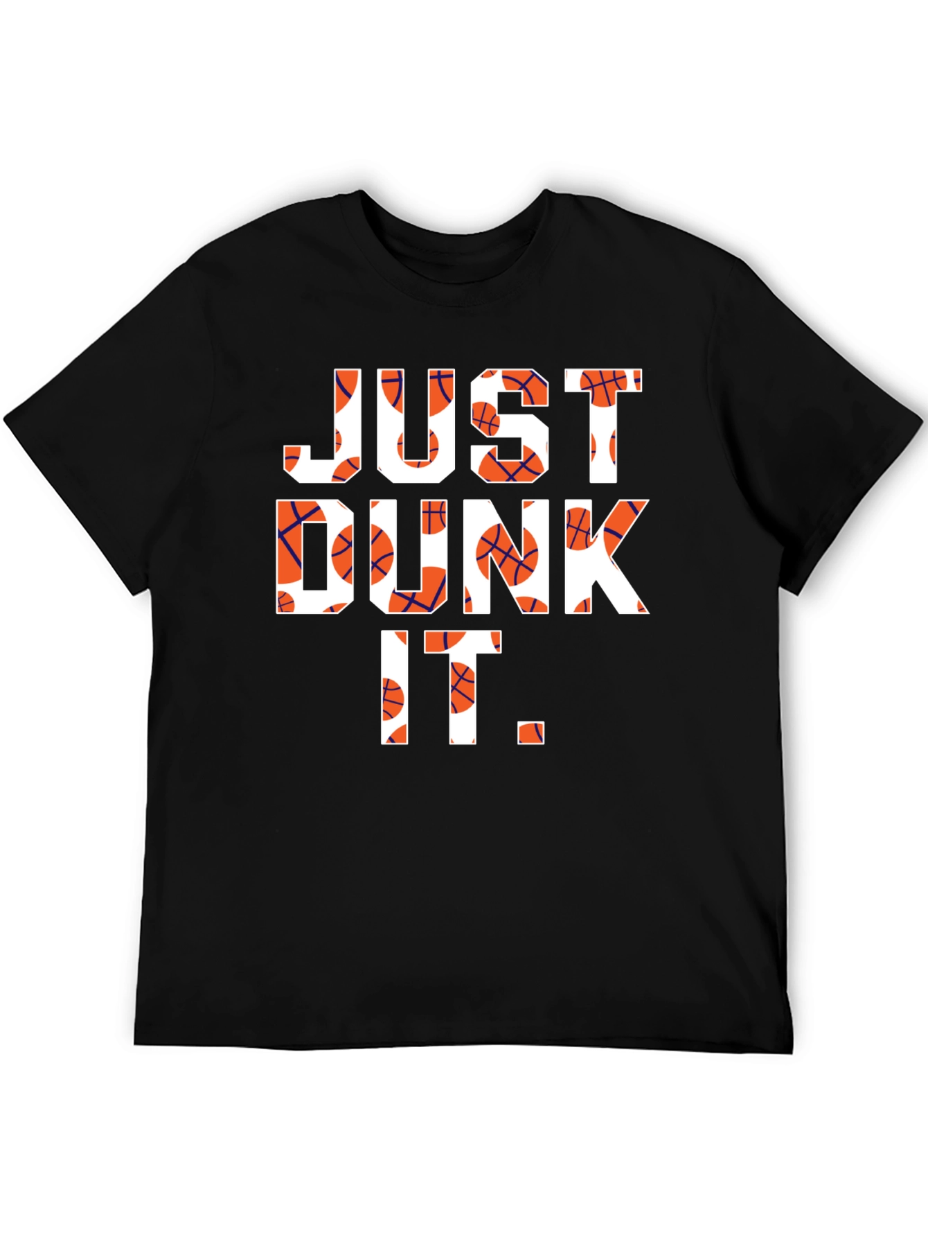 Just Dunk It T-Shirt - Basketball Graphic Tee