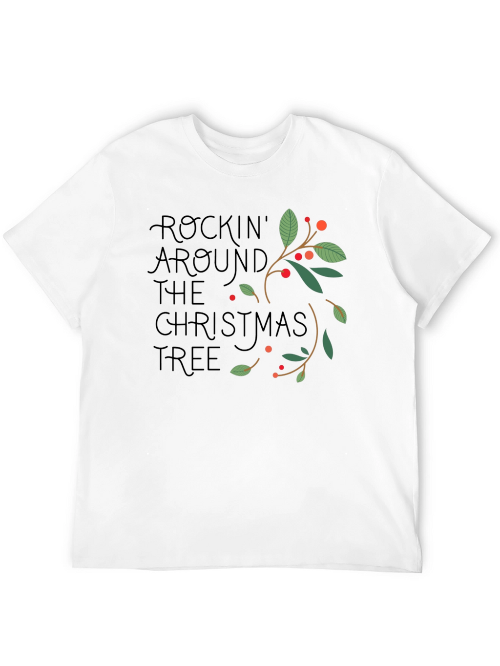 Rockin Around the Christmas Tree Graphic T-Shirt
