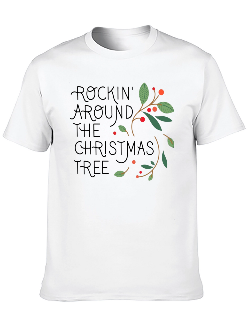Rockin Around the Christmas Tree Graphic T-Shirt
