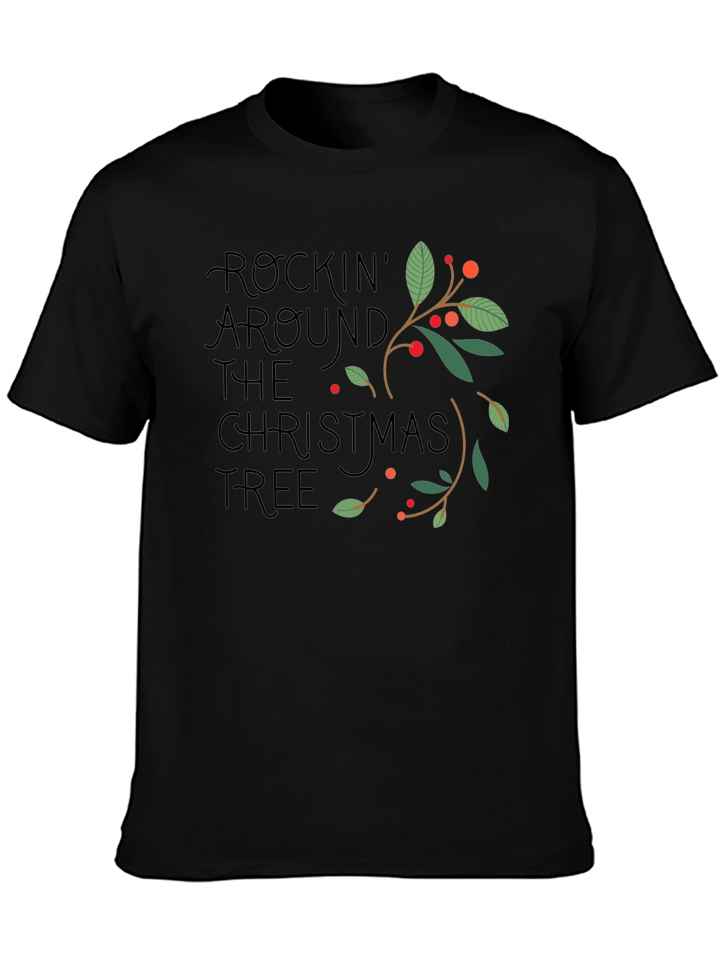 Rockin Around the Christmas Tree Graphic T-Shirt