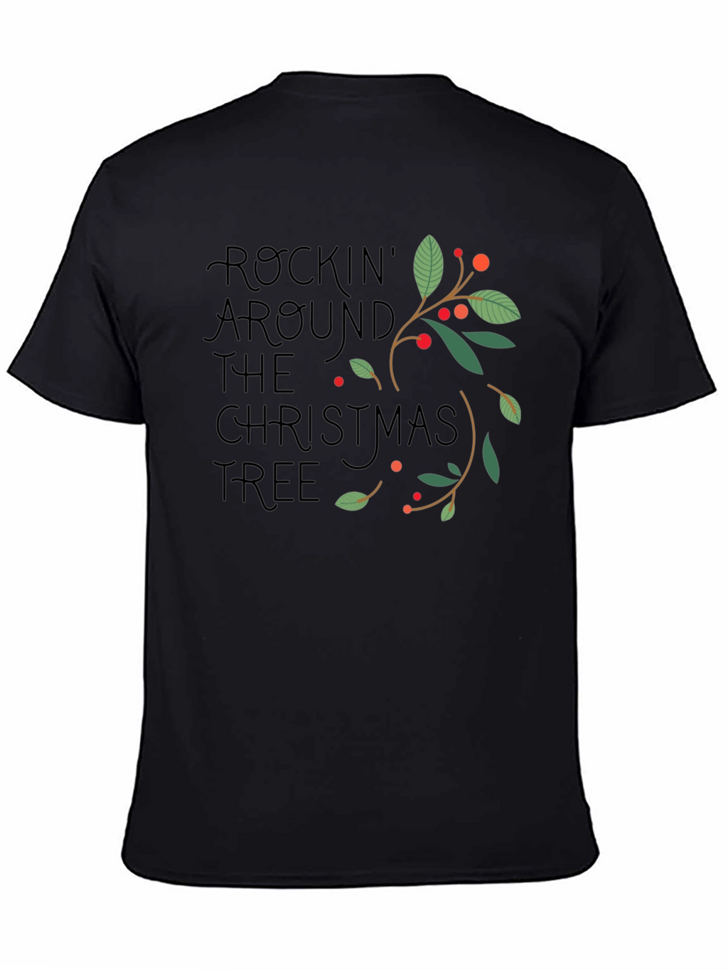 Rockin Around the Christmas Tree Graphic T-Shirt