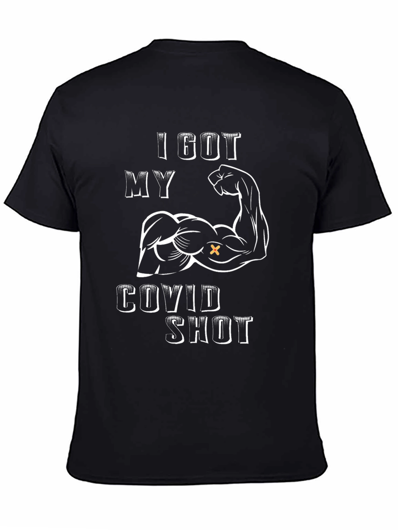 I Got My Covid Shot T-Shirt Funny Vaccine Strong Arm
