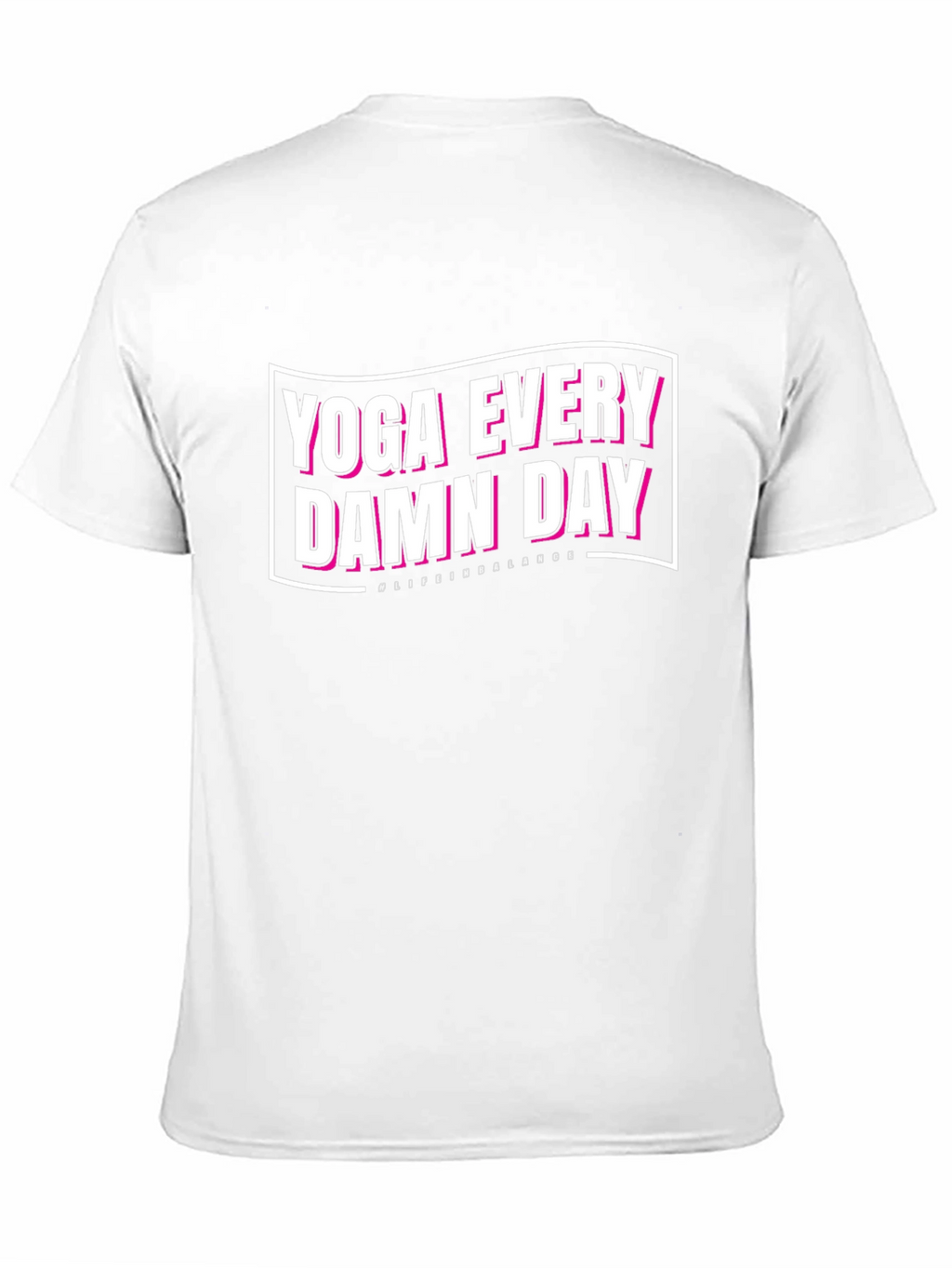 Yoga Every Damn Day Graphic T-Shirt