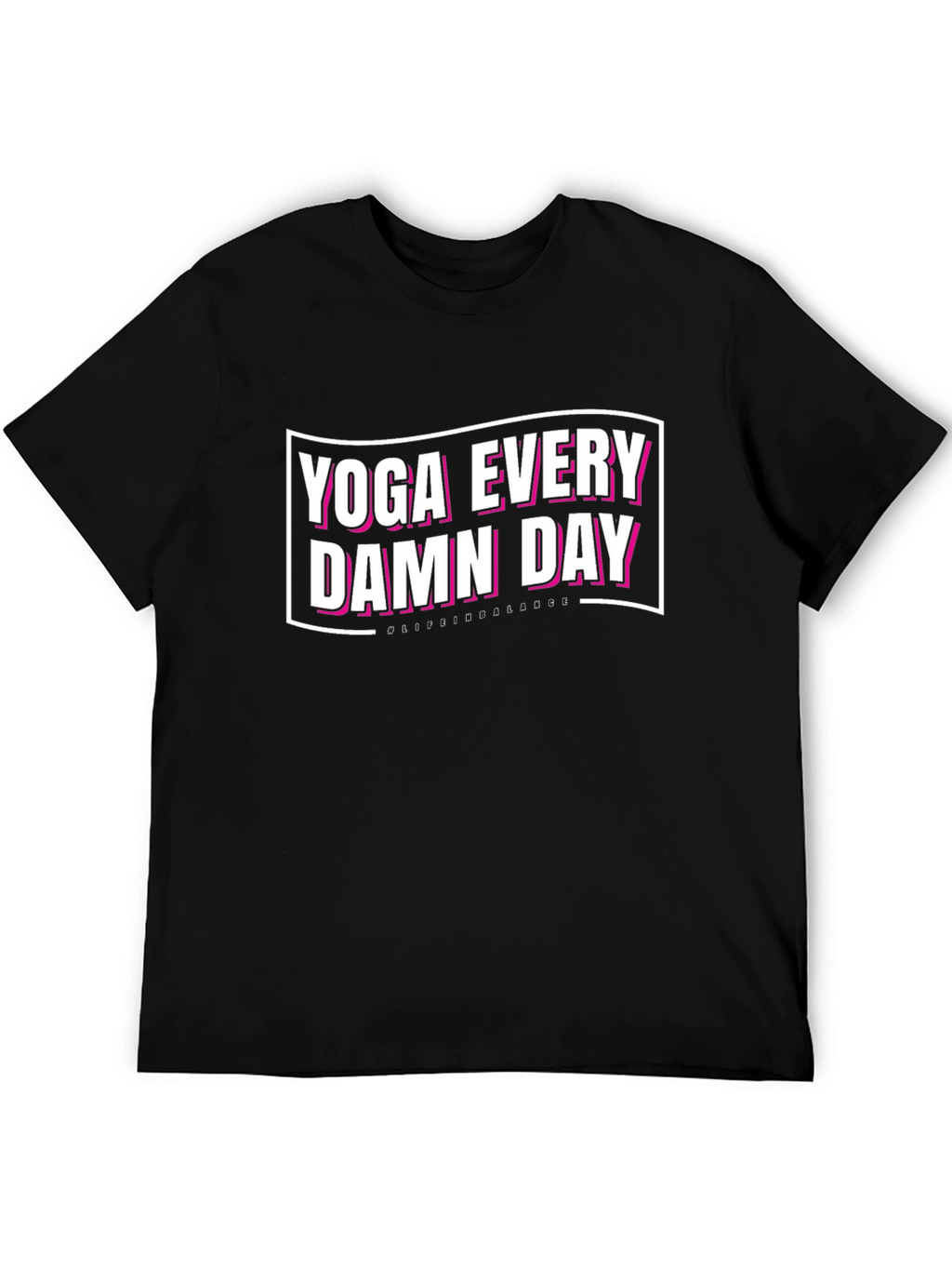 Yoga Every Damn Day Graphic T-Shirt