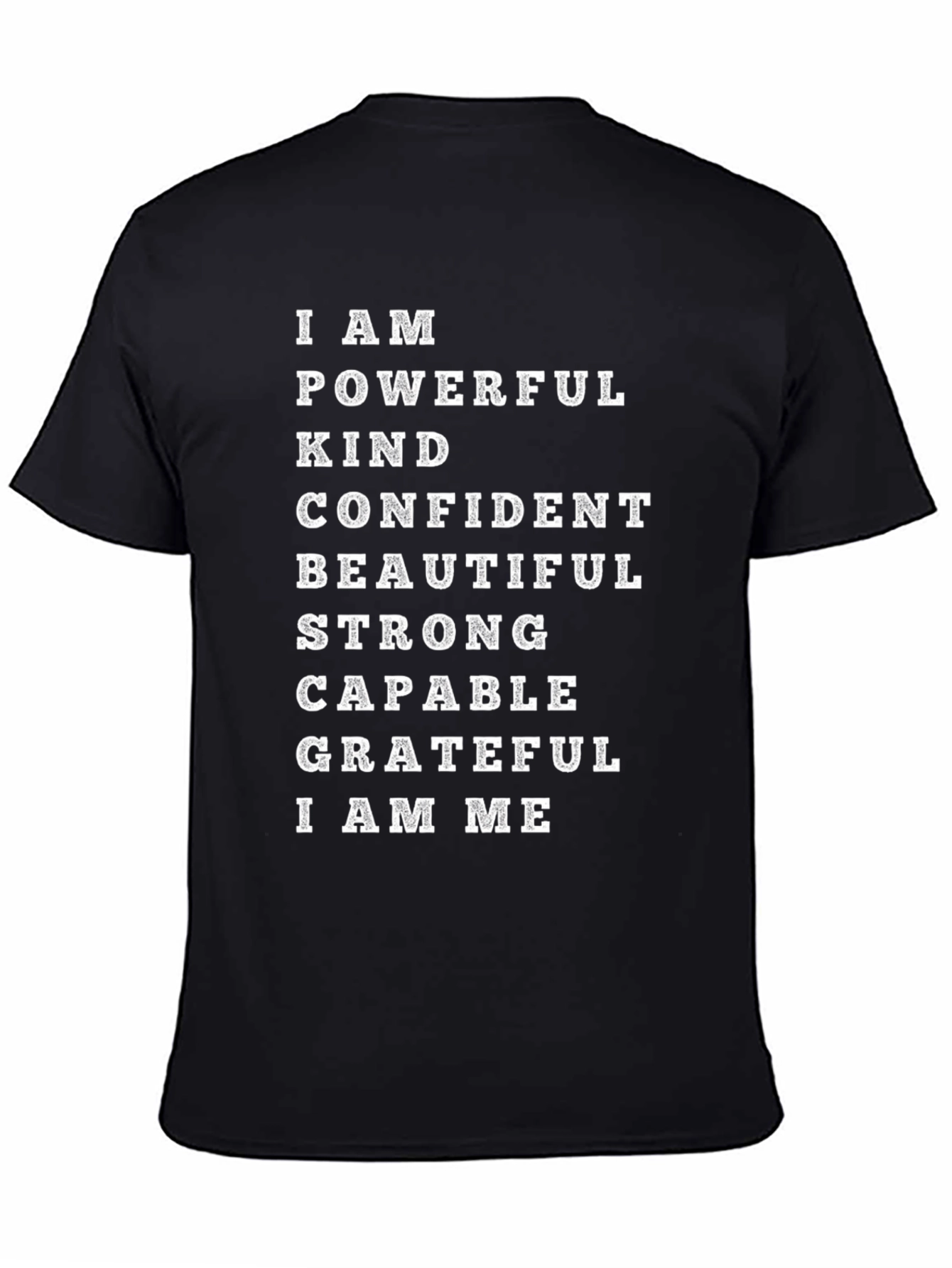 Empowered Affirmation T-Shirt - I AM ME