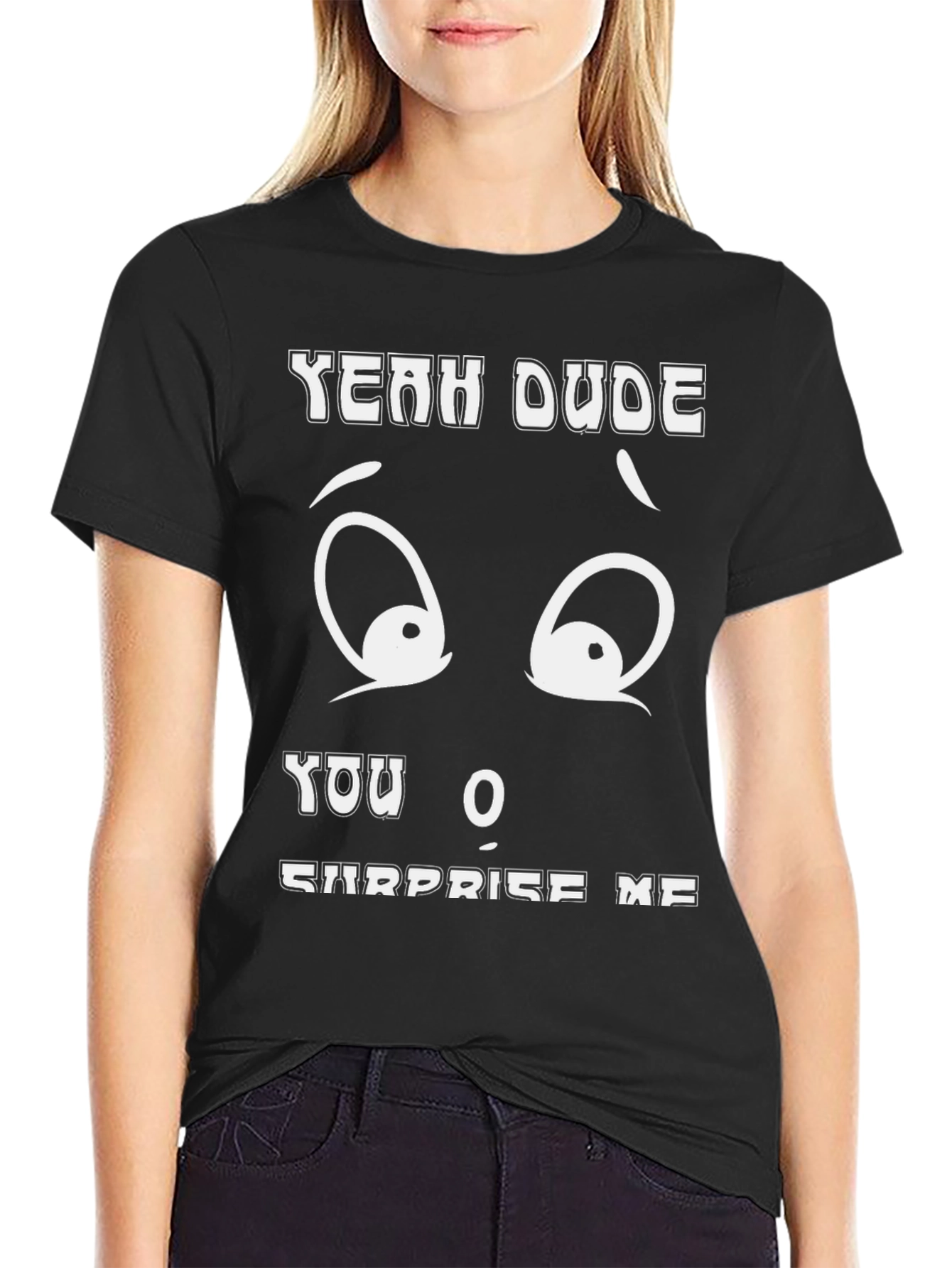 Yeah Dude Graphic T-Shirt