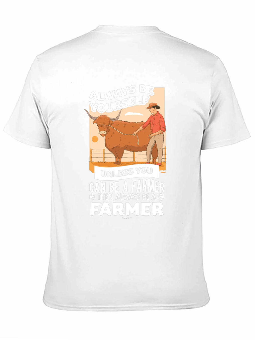 Always Be A Farmer Graphic T-Shirt
