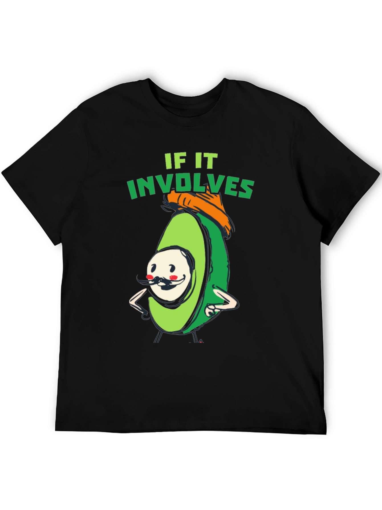 Avocado Humor T-Shirt - If It Involves Fun