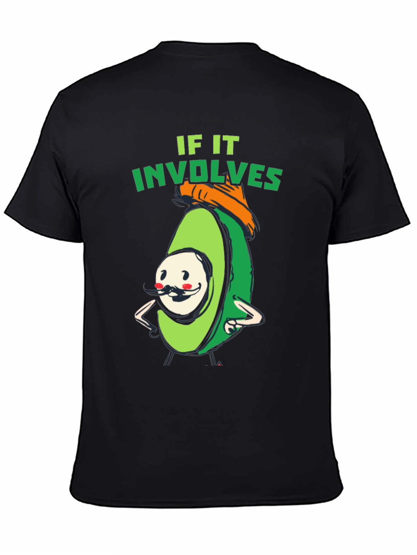 Avocado Humor T-Shirt - If It Involves Fun