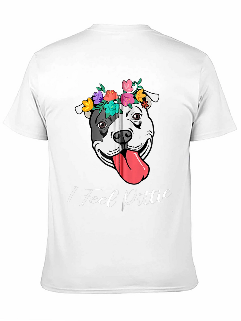 I Feel Pittie Flower Crown Dog T-Shirt