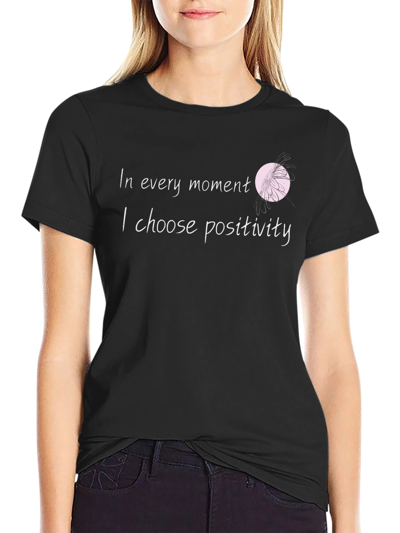 In Every Moment Positivity T-Shirt