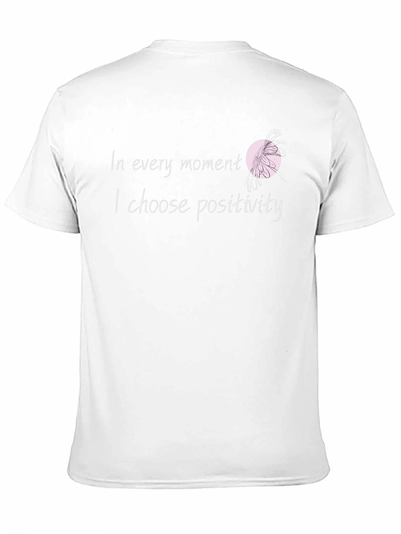 In Every Moment Positivity T-Shirt