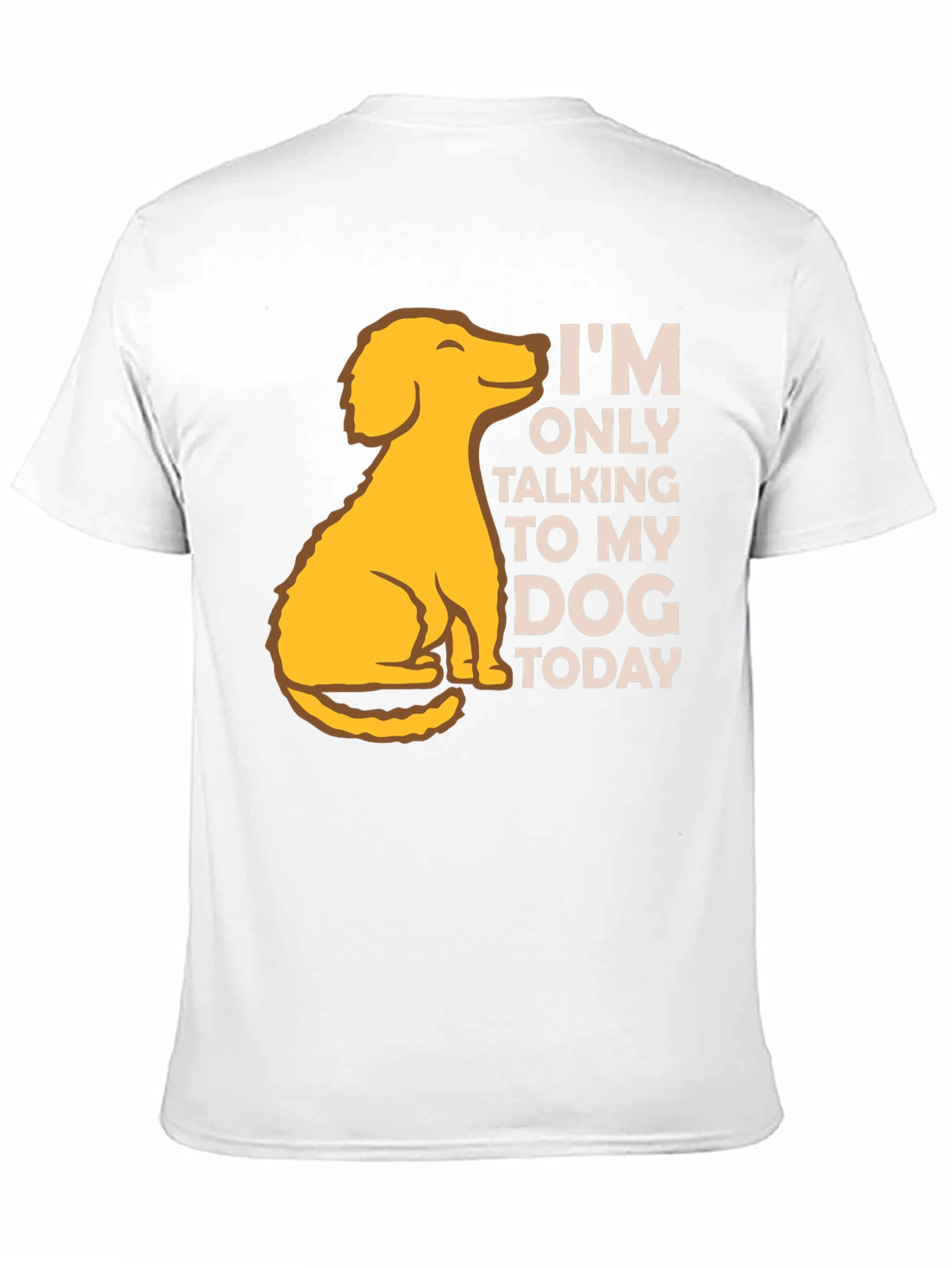 Dog Lover T-Shirt: Talking to My Dog Today