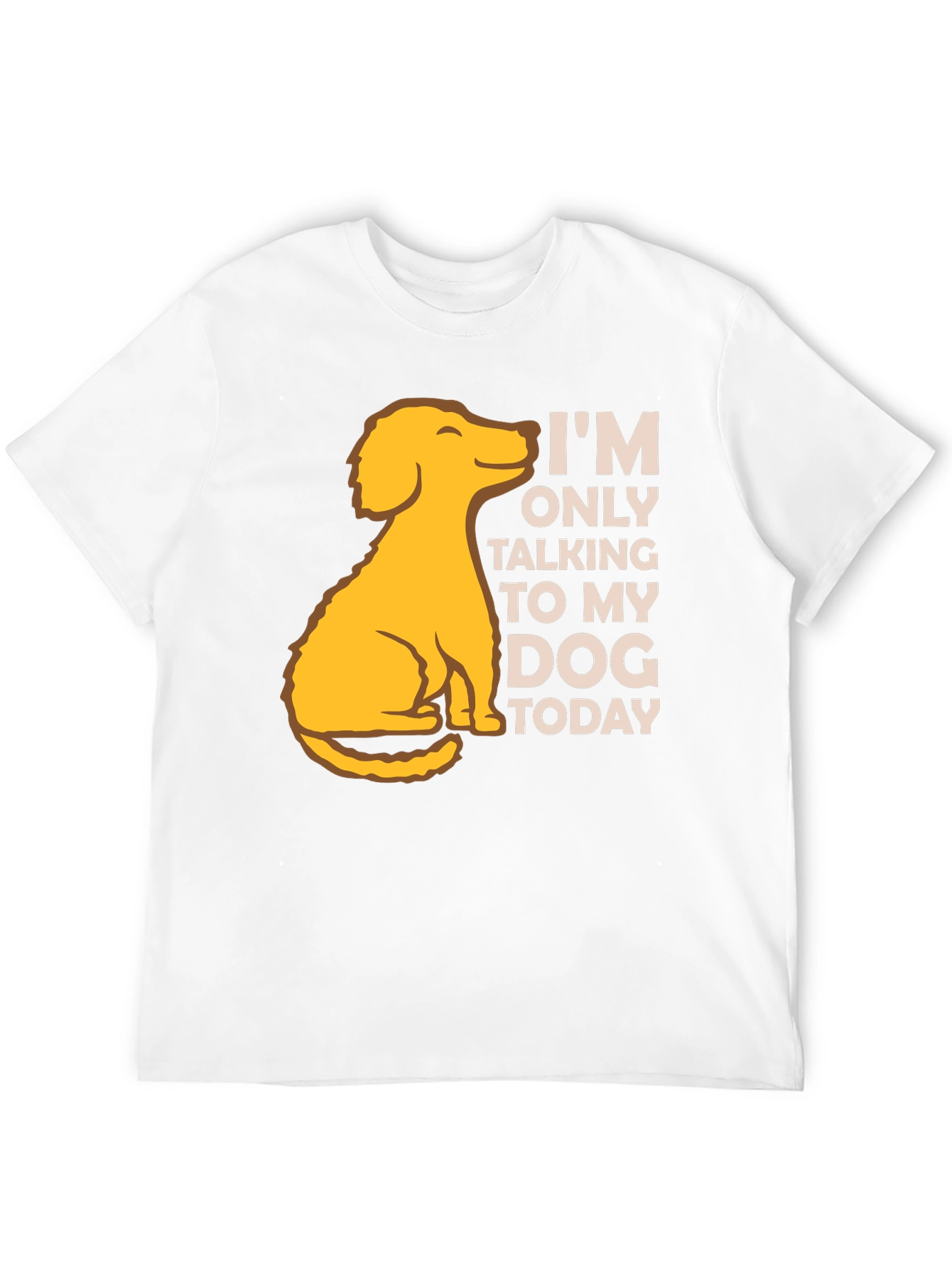 Dog Lover T-Shirt: Talking to My Dog Today