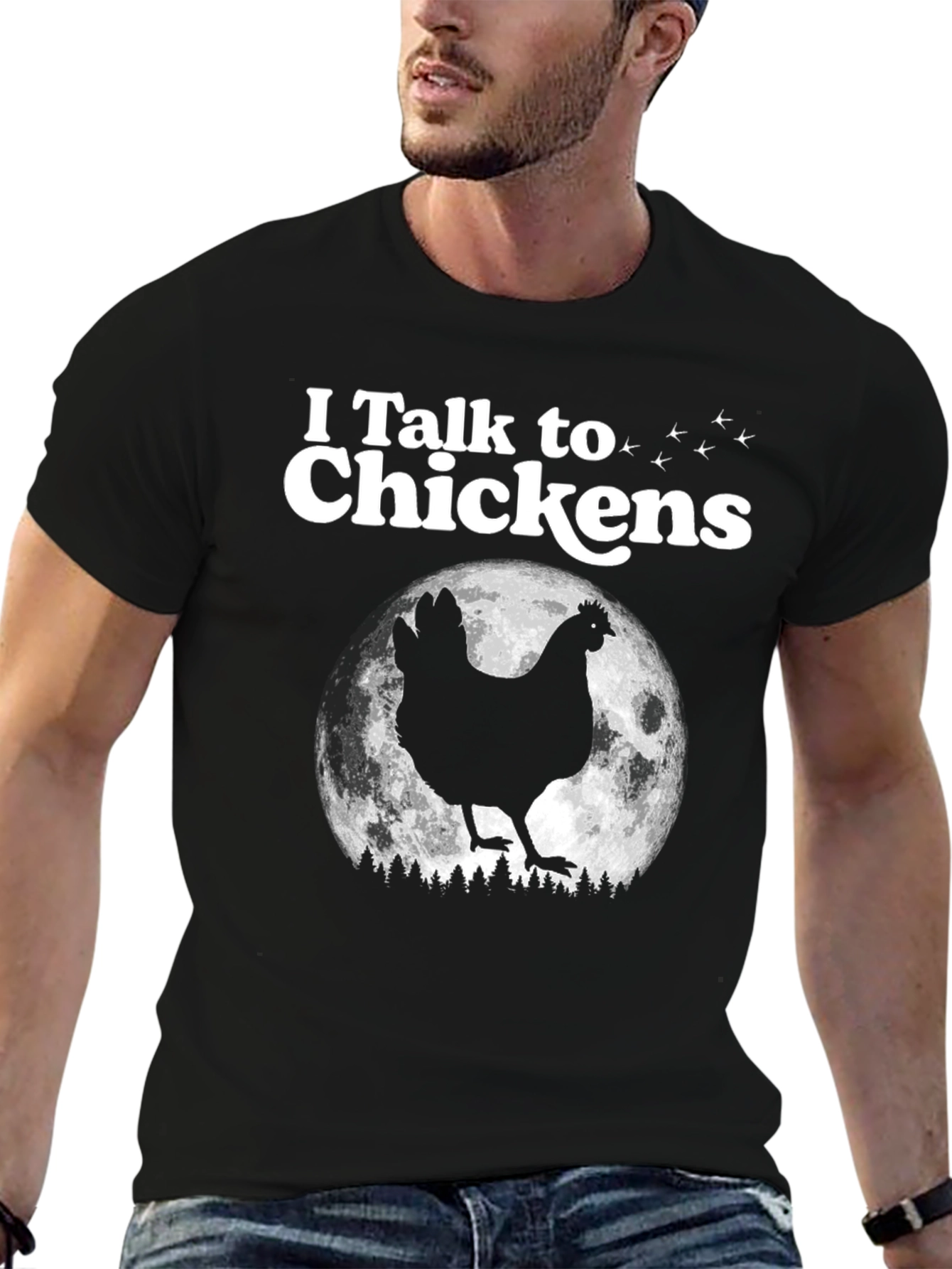 I Talk to Chickens Graphic Tee - Funny Animal Lover T-Shirt