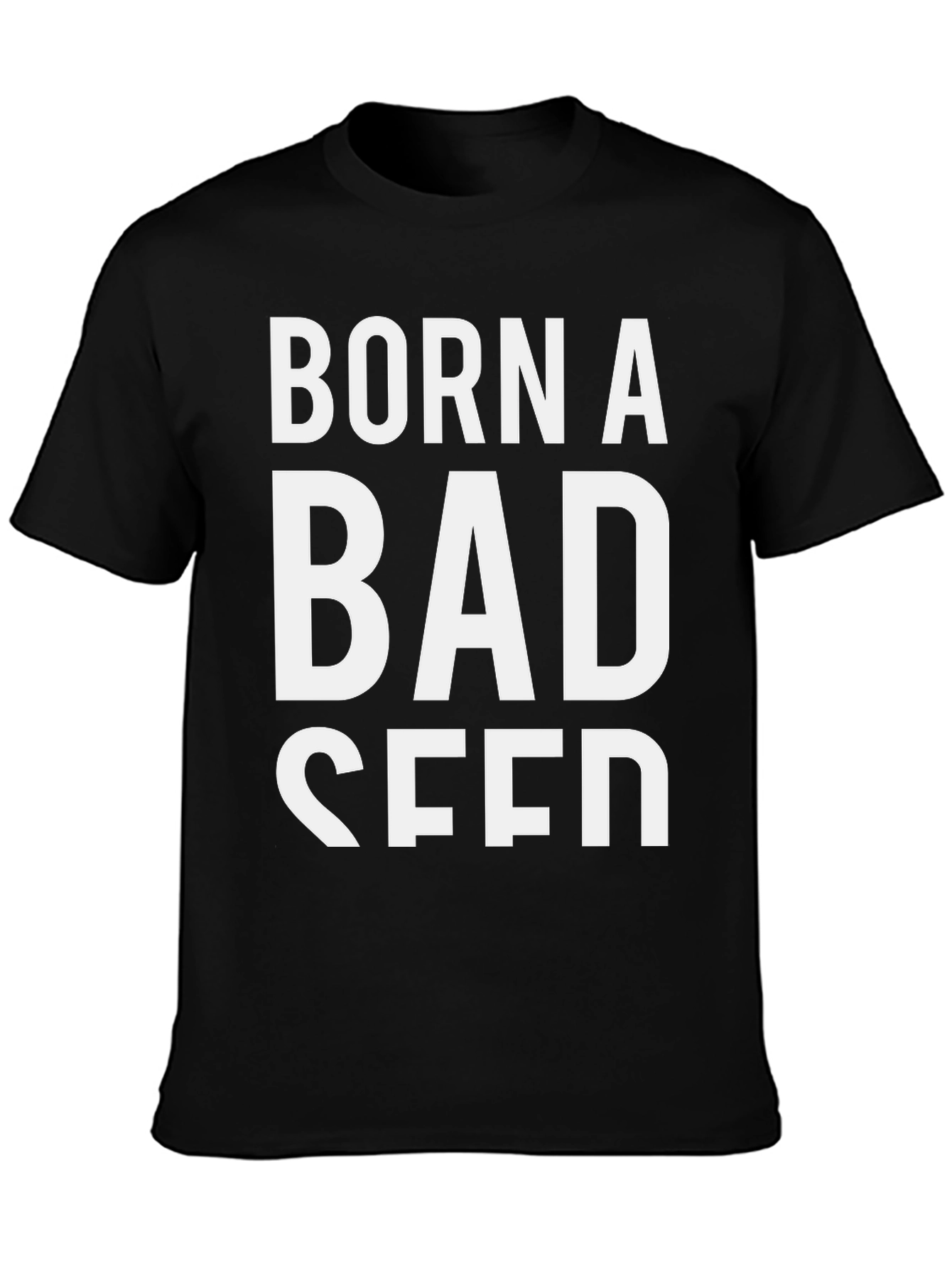 Born a Bad Seed Mens Graphic Tee