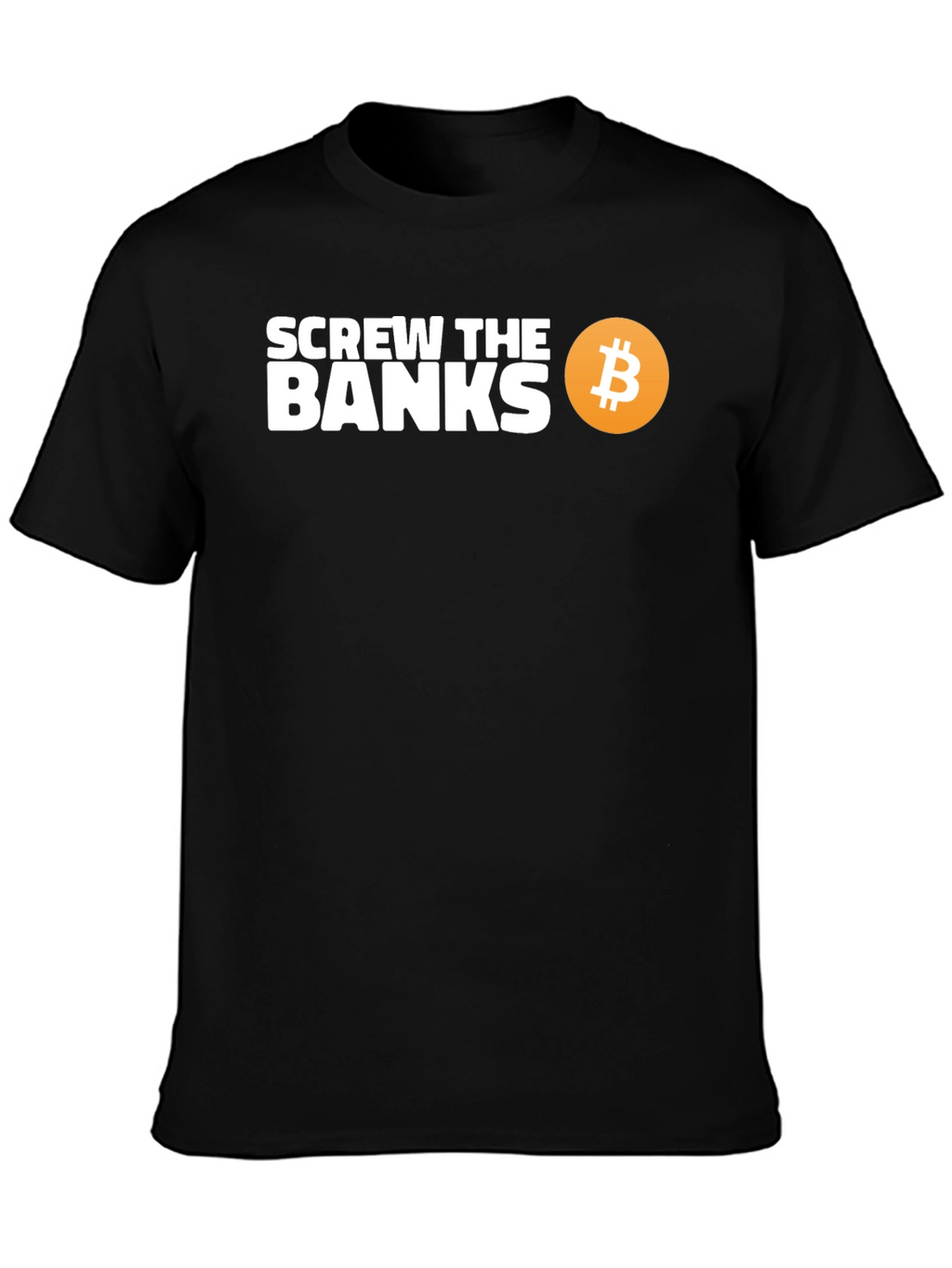 Screw The Banks Bitcoin T-Shirt